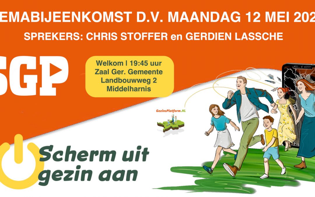 SGP Themabijeenkomst: Scherm uit, gezin aan!